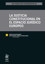 La justicia constitucional en el Espacio Jurídico Europeo