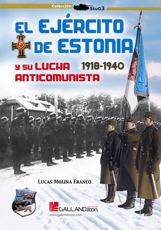 El Ejército de Estonia y su lucha anticomunista