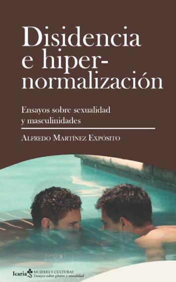 Disidencia e hipernormalización. 9788418826290