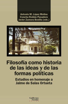Filosofía como historia de las ideas y de las formas políticas. 9788418981173