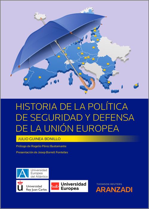 Historia de la Política de Seguridad y Defensa de la Unión Europea. 9788413459257