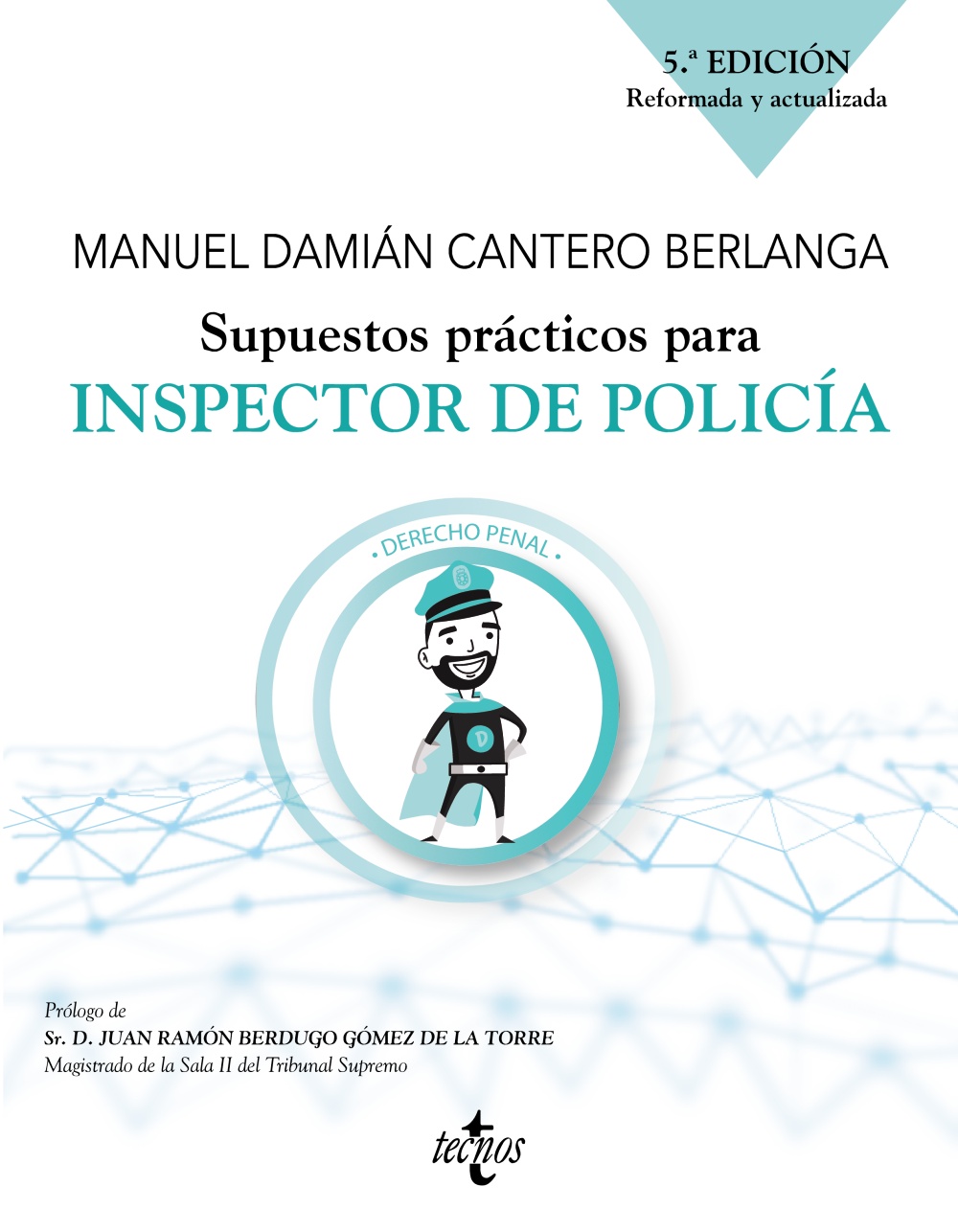 Supuestos prácticos para inspector de policía. 9788430983186