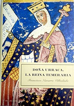 Doña Urraca, la reina temeraria