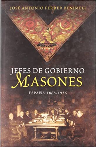 Jefes de gobierno masones. 9788497346658