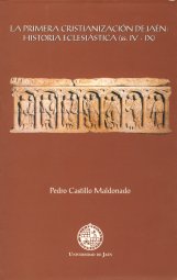 La primera cristianización de Jaén. 9788484392552