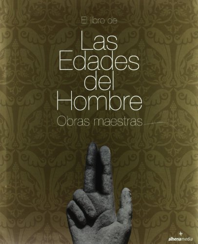 El libro de las Edades del Hombre. 9788496434578