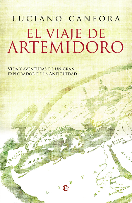 El viaje de Artemidoro. 9788497347969
