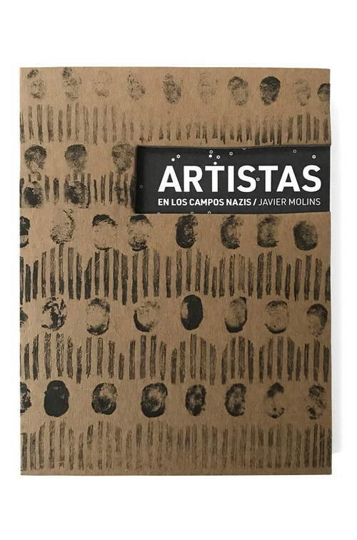 Artistas en los campos nazis. 9788494980138
