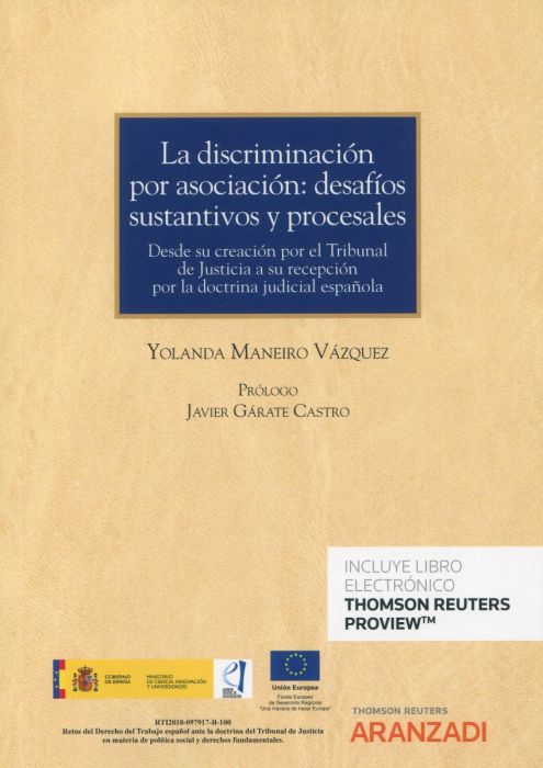 La discriminación por asociación: desafíos sustantivos y procesales. 9788413915449