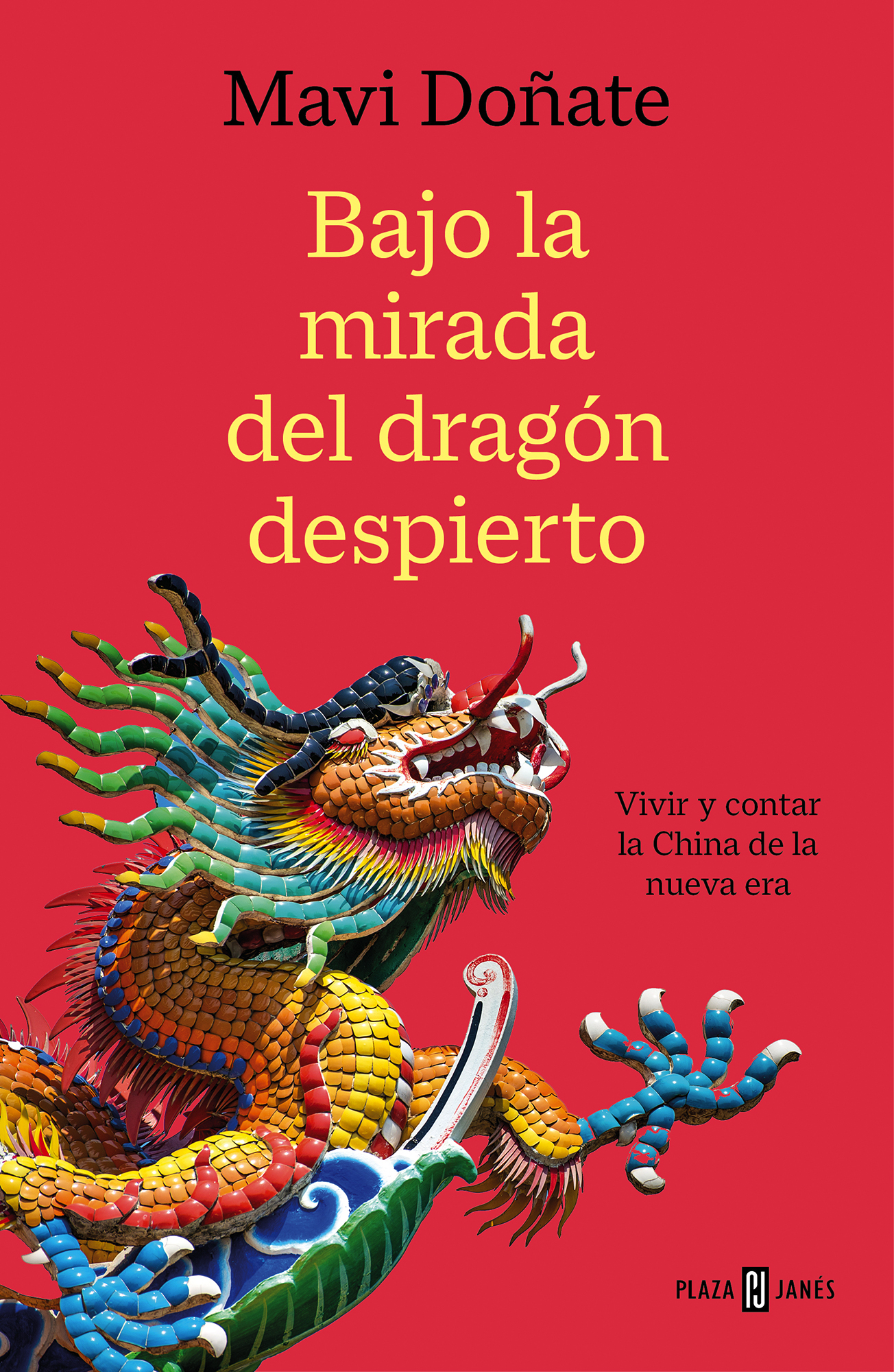 Bajo la mirada del dragón despierto. 9788401026164