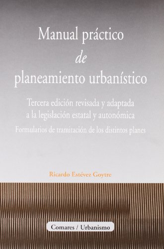 Manual práctico de planteamiento urbanístico. 9788498360486