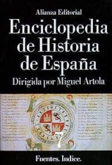 Enciclopedia de Historia de España. 9788420652436