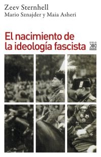 El nacimiento de la ideología fascista. 9788432308550