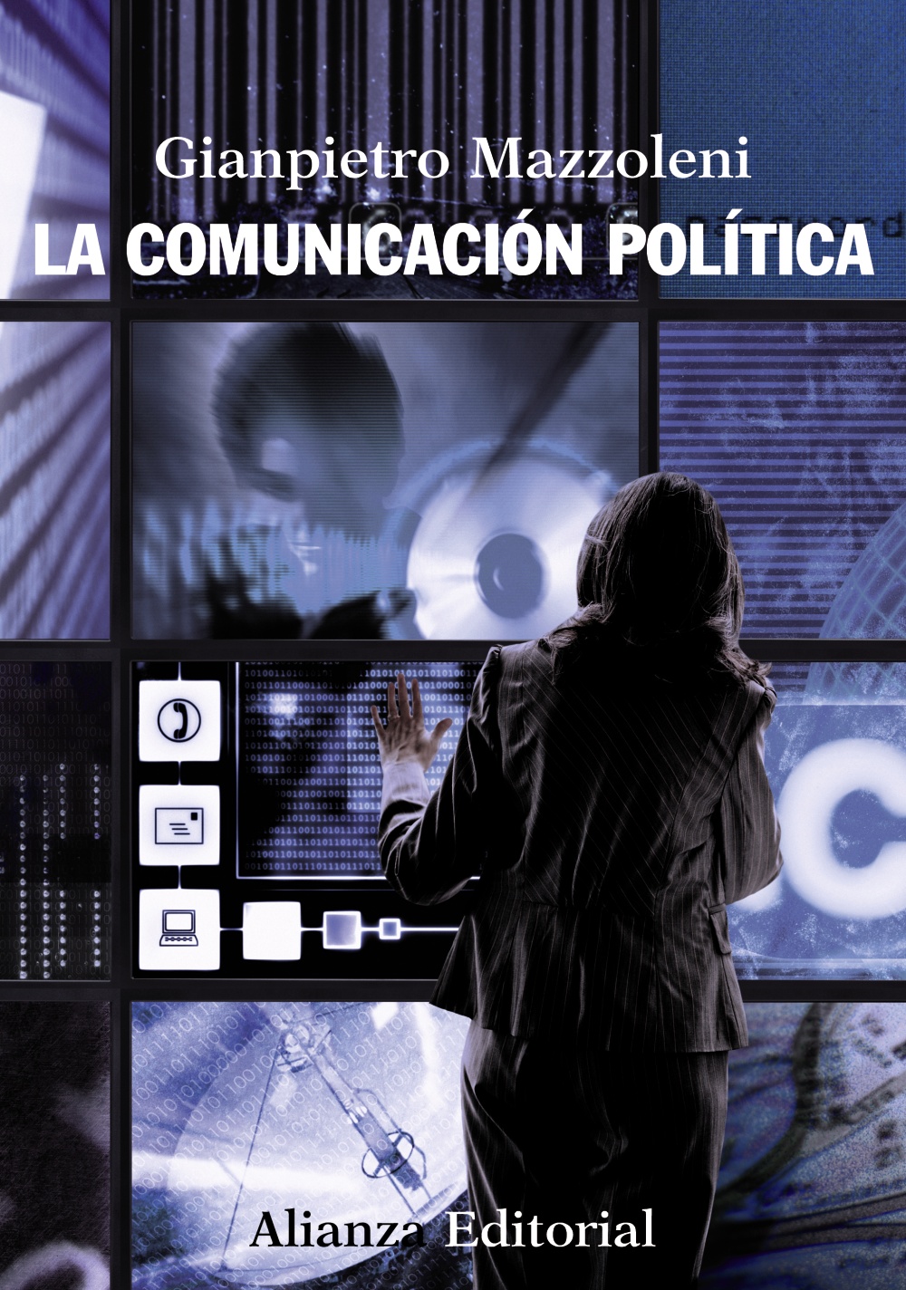 La comunicación política. 9788420669403