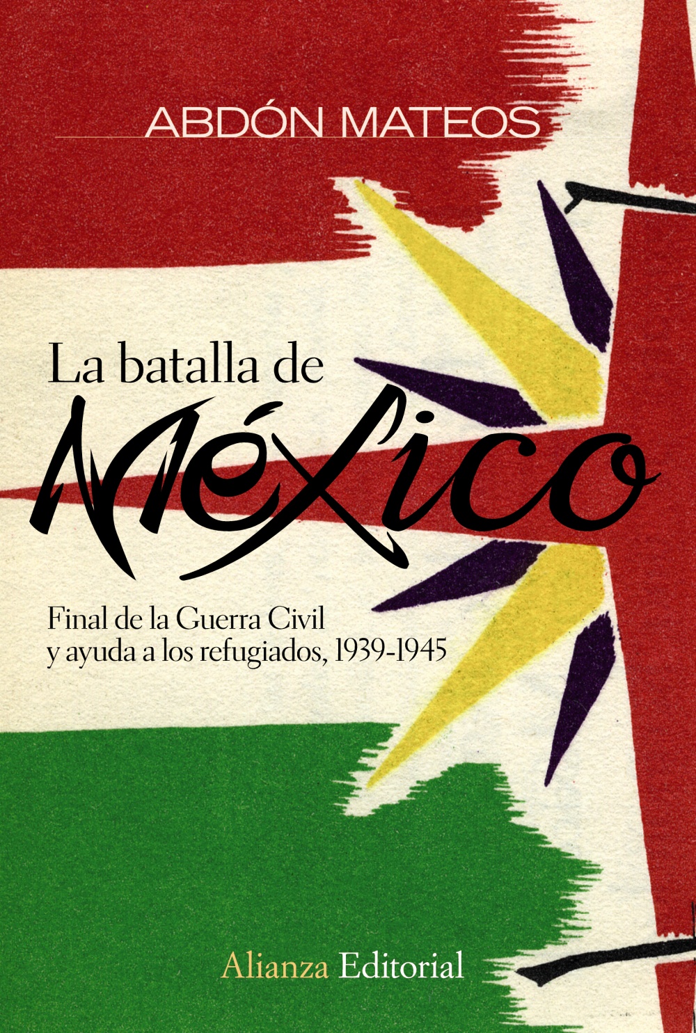La batalla de México. 9788420682679