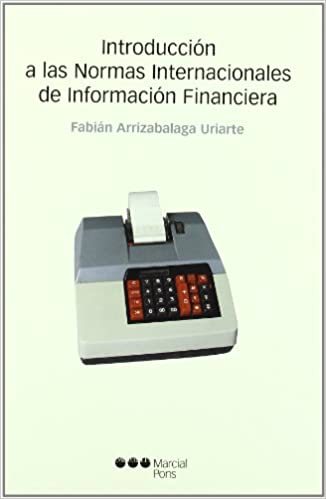 Introducción a las Normas Internacionales de Información Financiera. 9788497683609