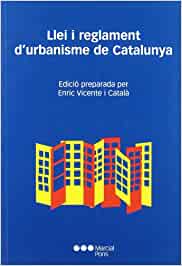 Llei i reglament d'urbanisme de Catalunya