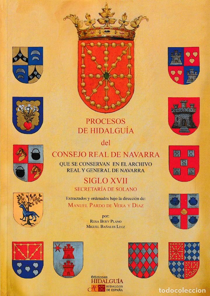 Procesos de Hidalguía del Consejo Real de Navarra que se conservan en el Archivo Real y General de Navarra. 9788412370843