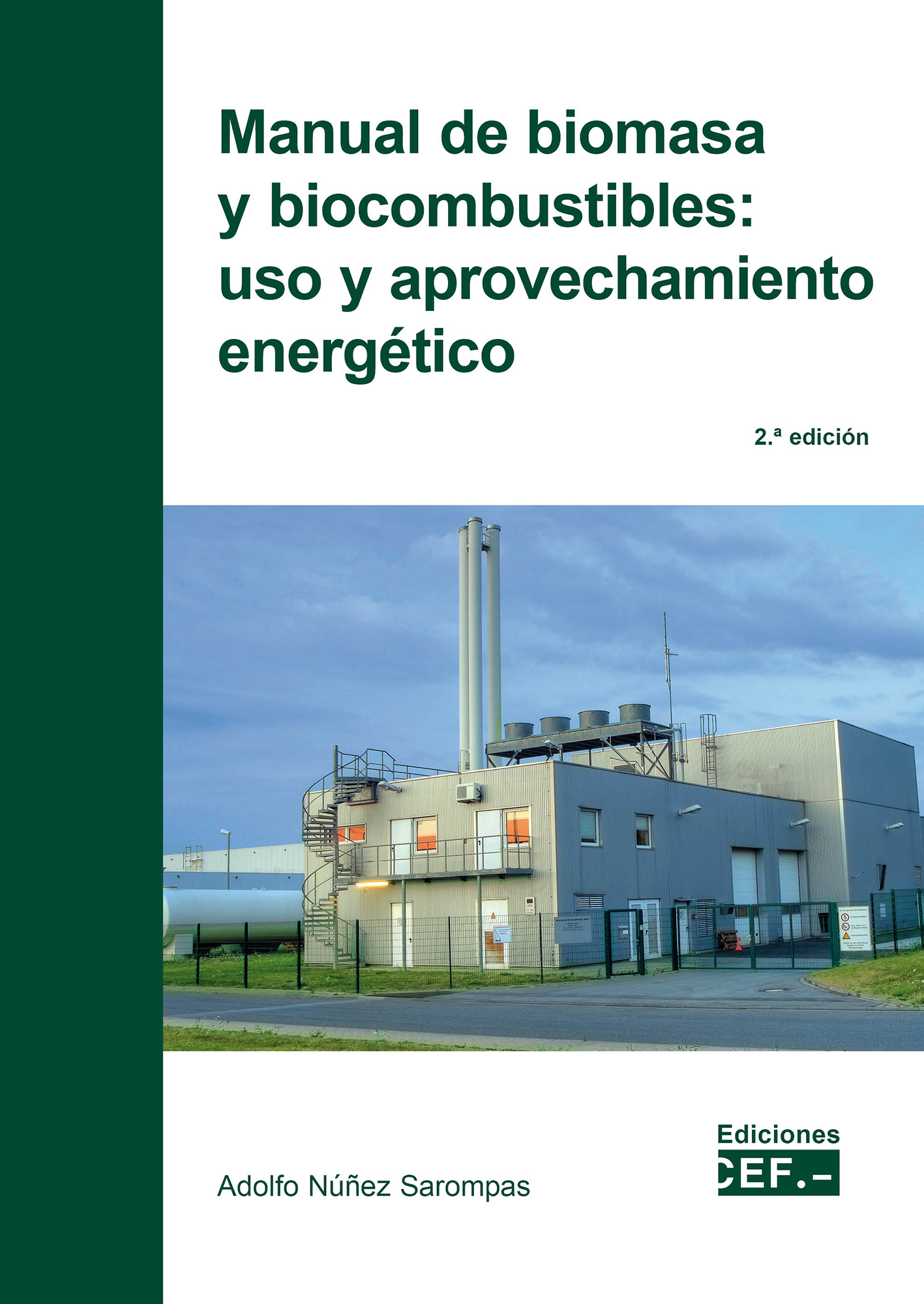 Manual de biomasa y biocombustible. 9788445443095