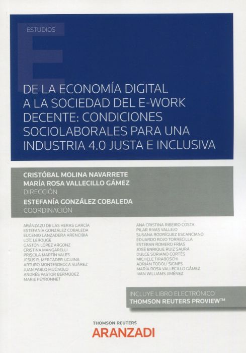 De la economía digital a la sociedad e-work decente: condiciones socio laborales para una industria 4.0 justa e inclusiva. 9788413913032