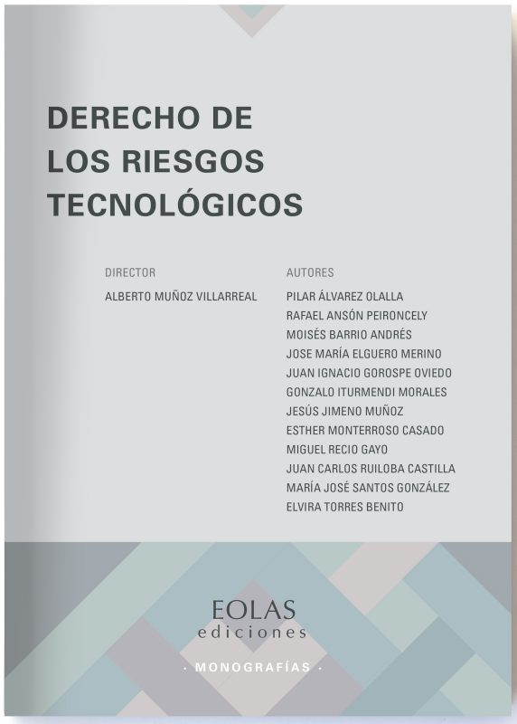 Derecho de los riesgos tecnológicos. 9788418718595