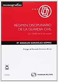 Régimen disciplinario de la guardia civil. 9788447034253