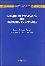 Manual de preveción del blanqueo de capitales. 9788497683920