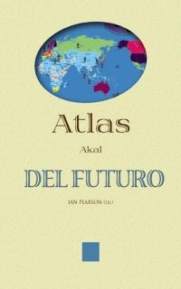 Atlas akal del futuro. 9788446014102
