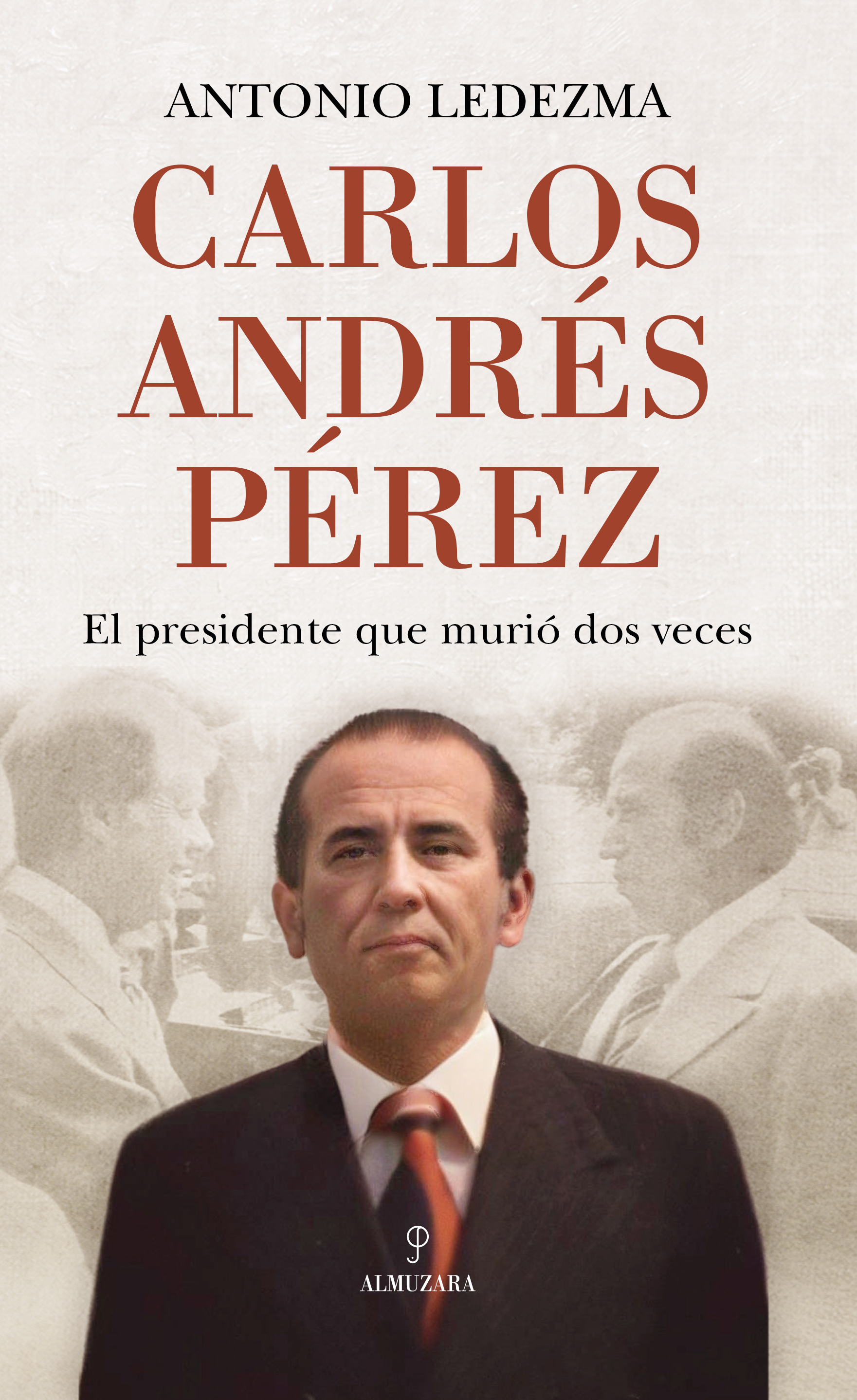 Carlos Andrés Pérez. 9788411311977