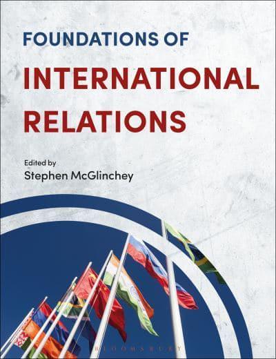 Foundations of International Relations. 9781350932586