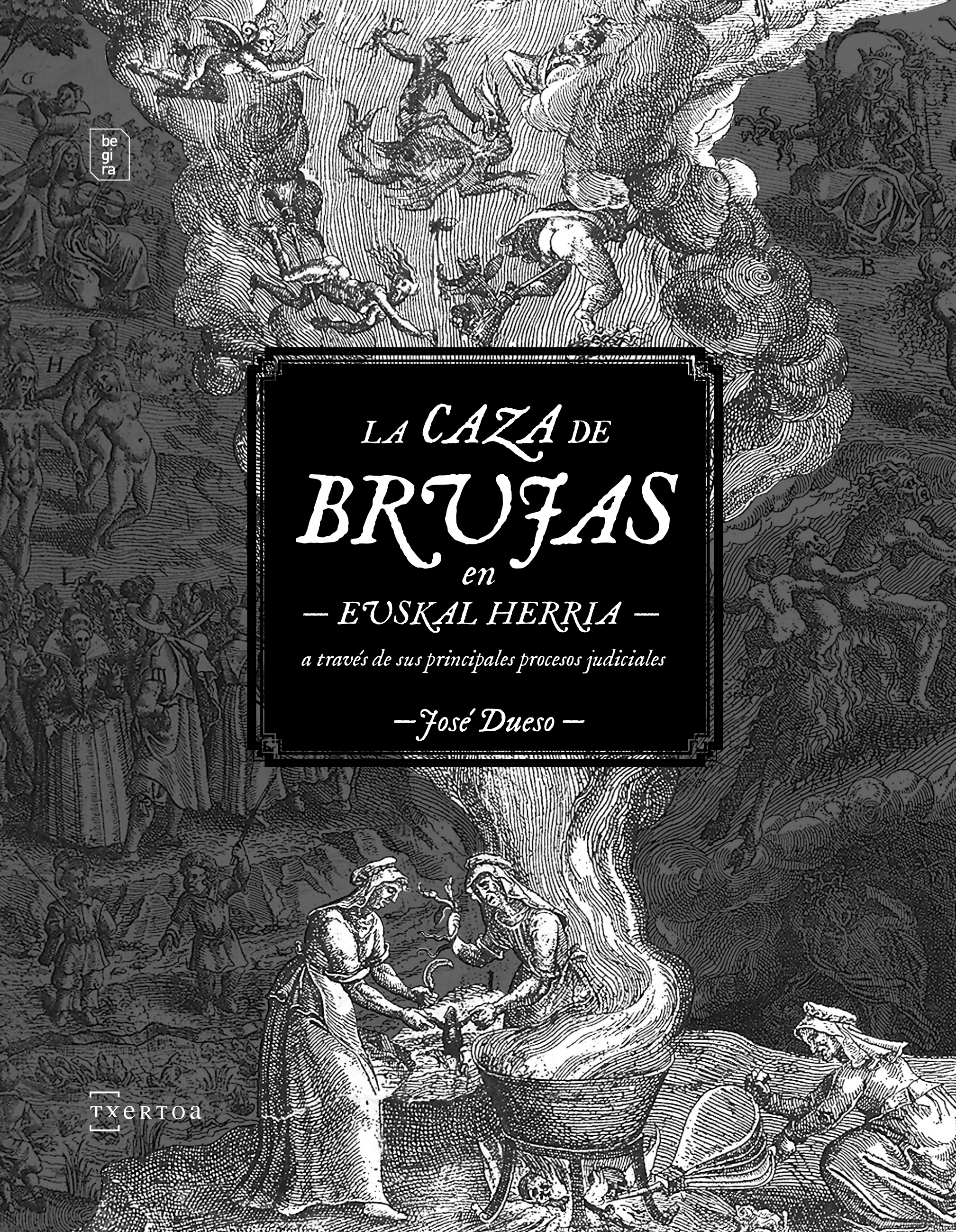 La caza de brujas en Euskal Herria. 9788471486868