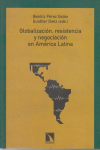 Globalización, resistencia y negociación en América Latina. 9788483191682