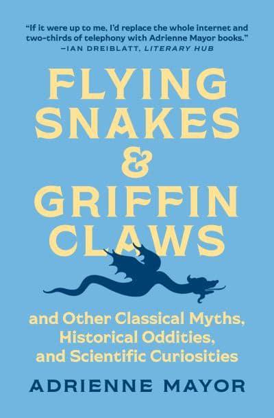 Flying snakes and griffin claws. 9780691211183