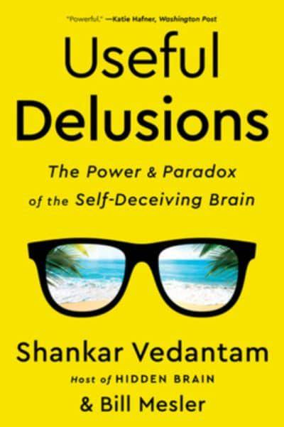 Useful delusions. 9781324020288