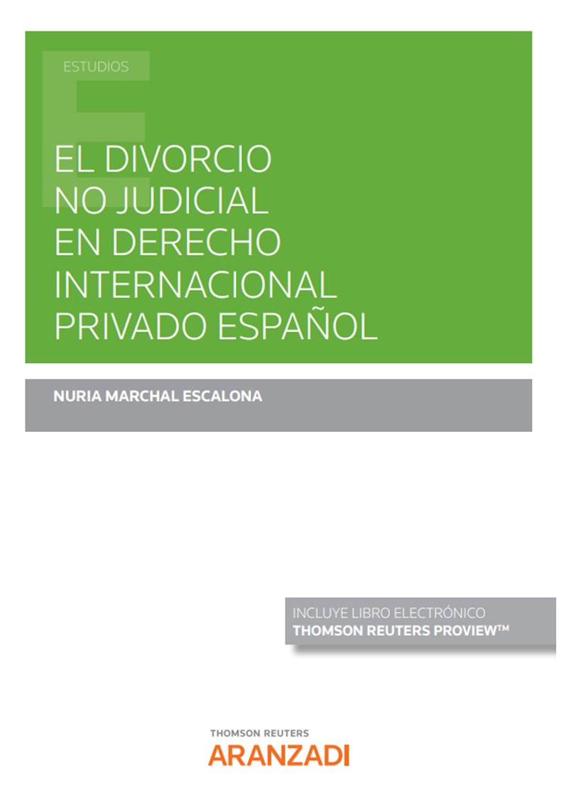 El divorcio no judicial en Derecho internacional privado español . 9788411249089