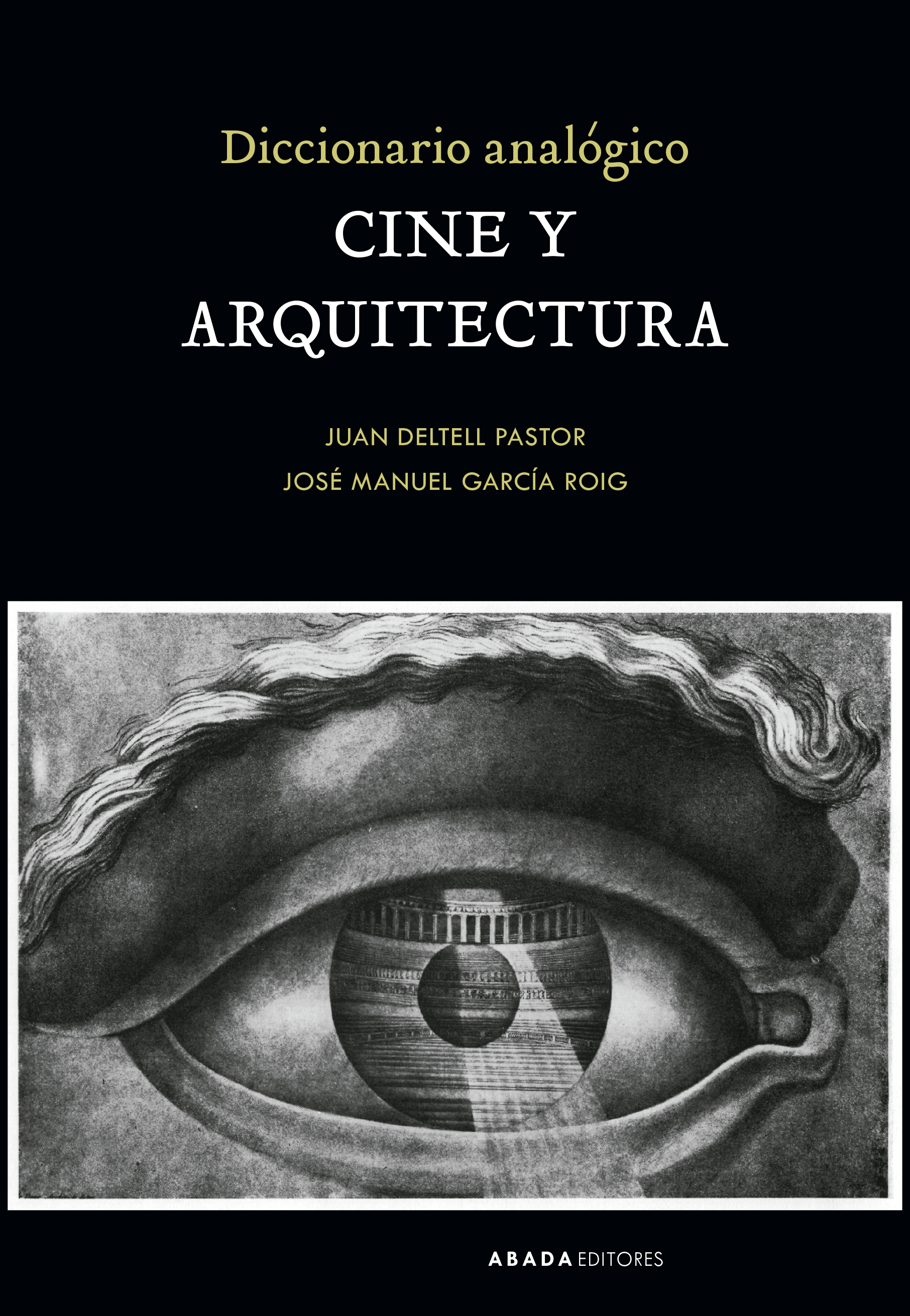 Diccionario analógico Cine y Arquitectura. 9788419008282