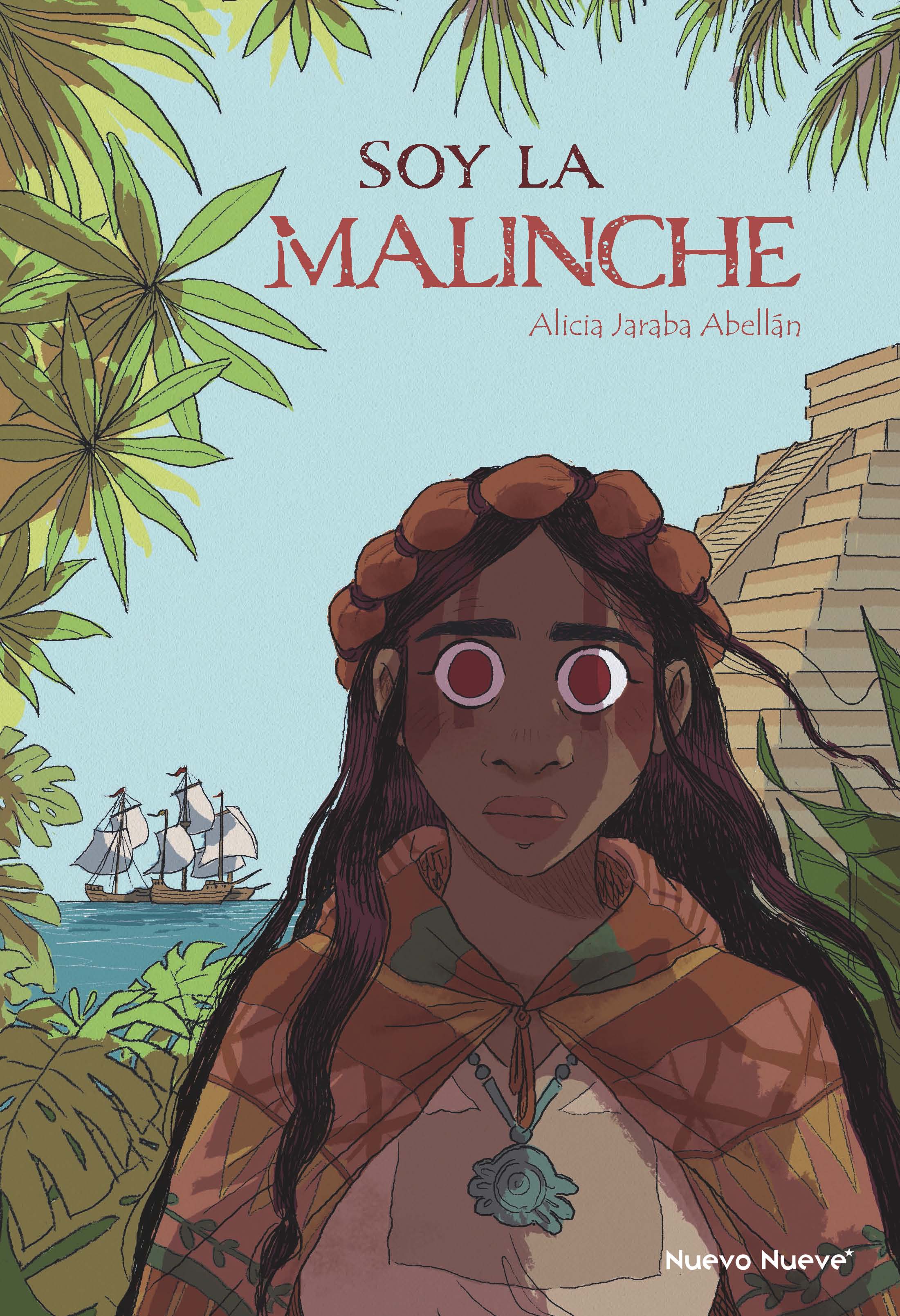 Soy la Malinche. 9788419148056