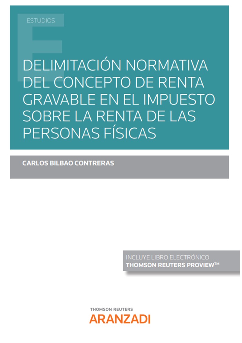 Delimitación normativa del concepto de renta gravable en el Impuesto sobre la Renta de las Personas Físicas