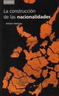 La construcción de las nacionalidades. 9788483230886