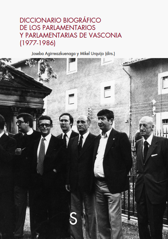 Diccionario biográfico de los parlamentarios y parlamentarias de Vasconia (1977-1986). 9788419077370