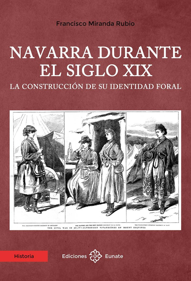 Navarra durante el siglo XIX. 9788477684534