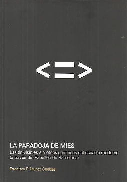 La paradoja de Mies. 9781643606323