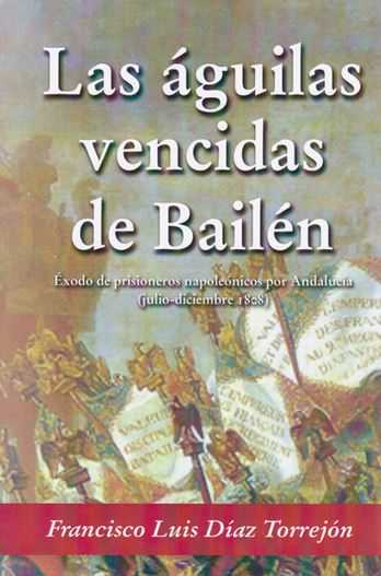 Las águilas vencidas de Bailén. 9788494212215
