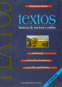 Textos basicos de Naciones Unidas relativos a Derechos Humanos y estudio preliminar. 9788447204168