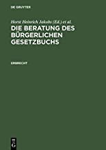 Die Beratung des Bürgerlichen Gesetzbuches. 9783110172041