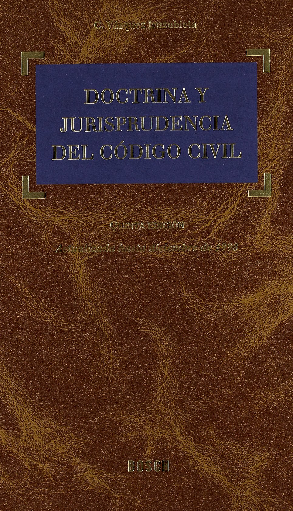 Doctrina y jurisprudencia del Código Civil. 9788476765456