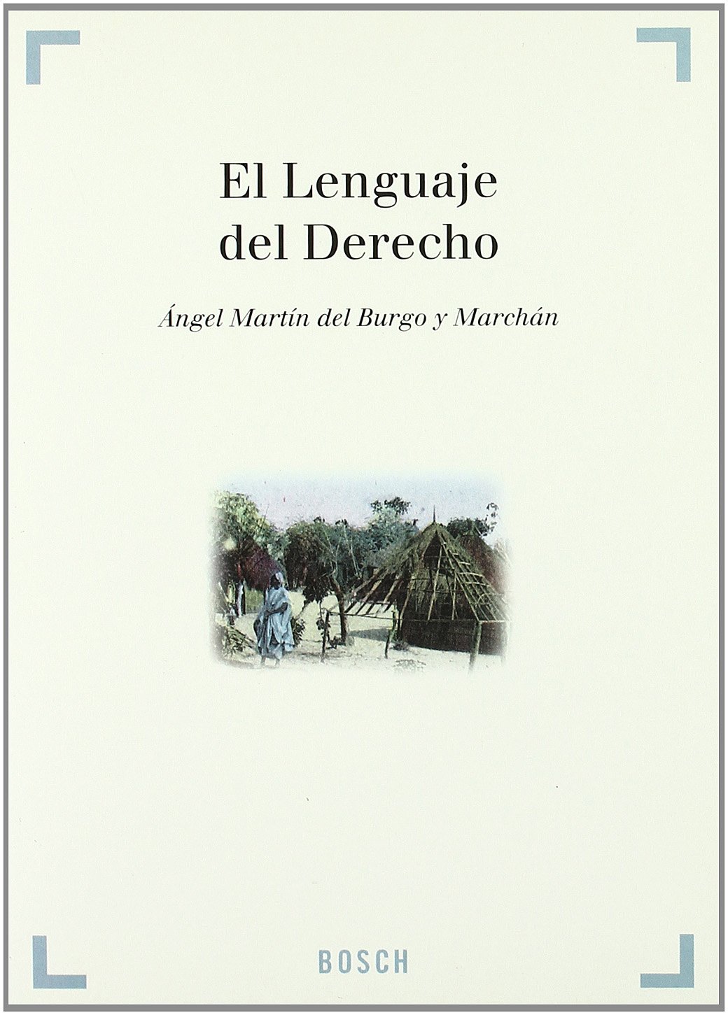 El lenguaje del Derecho