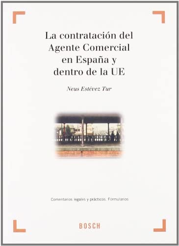La contratación del Agente Comercial en España y dentro de la UE