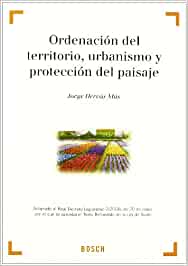 Ordenación del territorio, urbanismo y protección del paisaje