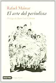El arte del periodista. 9788423337422